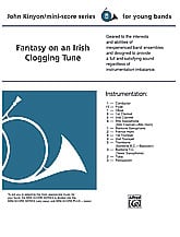 Fantasy on an Irish Clogging Tune Concert Band sheet music cover Thumbnail
